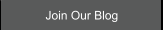 Join Our Blog